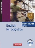 Short Course Series: English for Logistics. Kursbuch (häftad)