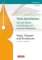Texte, Themen und Strukturen - Abiturvorbereitung-Themenheft: Texte berarbeiten: Von der Rechtschreibung zum sicheren Ausdruck (hftad)