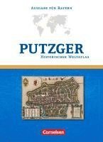 Putzger Historischer Weltatlas. Kartenausgabe Bayern. 104. Auflage (inbunden)
