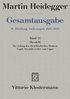 Martin Heidegger, Heraklit - 1. Der Anfang Des Abendlandischen Denkens (Sommersemester 1943) 2. Logik. Heraklits Lehre Vom Logos (Sommersemester 1944)