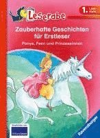 Zauberhafte Geschichten für Erstleser. Ponys, Feen und Prinzessinnen - Leserabe 1. Klasse - Erstlesebuch für Kinder ab 6 Jahren (pussel)