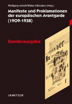 Manifeste und Proklamationen der europischen Avantgarde (1909-1938) (inbunden)