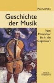  Geschichte  Der Musik  Paul Griffiths Bok 9783476021007 