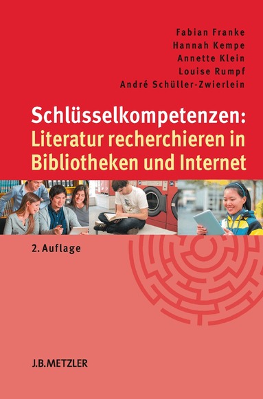 Schl�sselkompetenzen: Literatur recherchieren in Bibliotheken und Internet (inbunden)