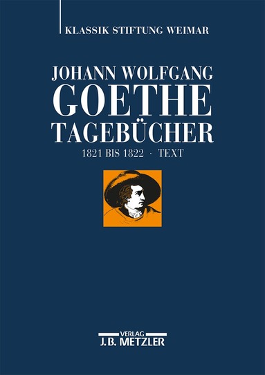 Johann Wolfgang Goethe: Tageb�cher (inbunden)