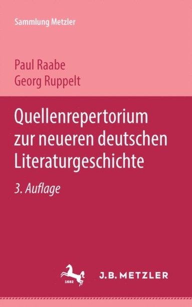 Quellenrepertorium zur neueren deutschen Literaturgeschichte (inbunden)