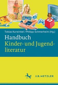 Handbuch Kinder- und Jugendliteratur (inbunden)