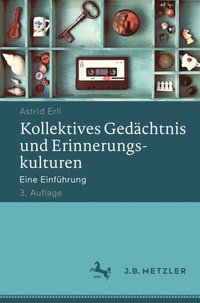 Kollektives Gedÿchtnis und Erinnerungskulturen (e-bok)