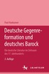 Deutsche Gegenreformation und deutsches Barock