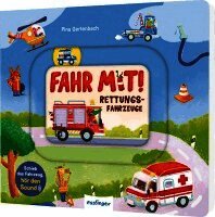 Fahr mit: Rettungsfahrzeuge (inbunden)