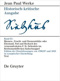 Blumen-, Frucht- Und Dornenstükke Oder Ehestand, Tod Und Hochzeit Des ...