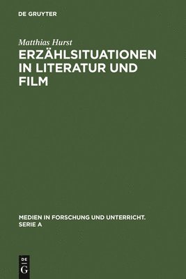 Erzhlsituationen in Literatur und Film (inbunden)