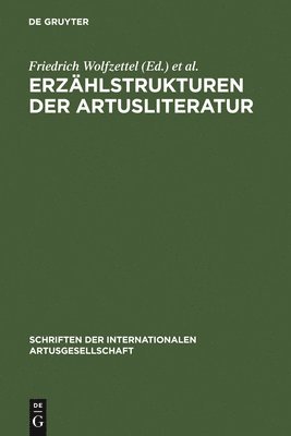 Erz�hlstrukturen der Artusliteratur (inbunden)
