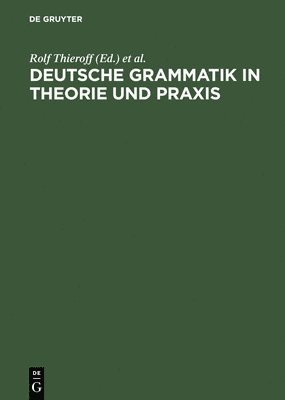 Deutsche Grammatik in Theorie Und PRAXIS (häftad)