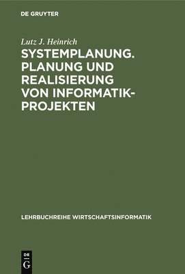 Systemplanung. Planung und Realisierung von Informatik-Projekten (hftad)