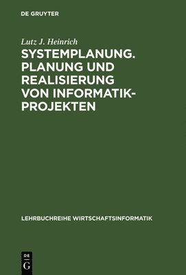 Systemplanung. Planung und Realisierung von Informatik-Projekten (hftad)
