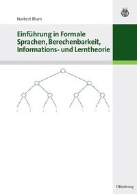 Einfhrung in Formale Sprachen, Berechenbarkeit, Informations- Und Lerntheorie (hftad)