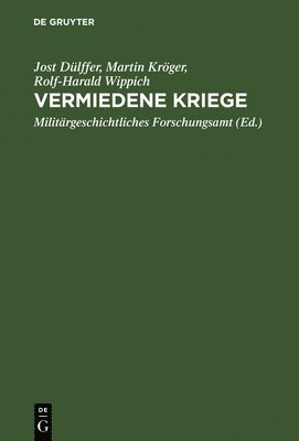 Vermiedene Kriege (inbunden)