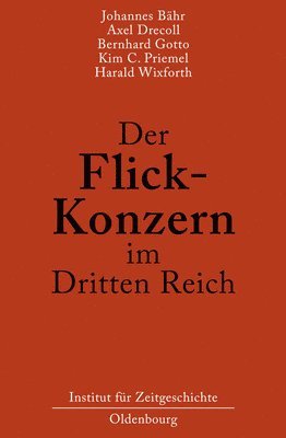 Der Flick-Konzern Im Dritten Reich (häftad)
