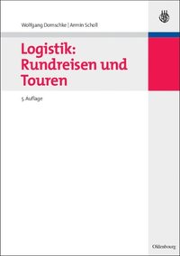 Logistik: Rundreisen und Touren (e-bok)