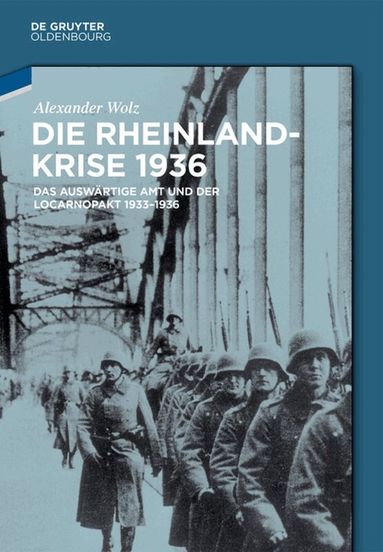 Die Rheinlandkrise 1936 (inbunden)