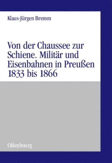 Von der Chaussee zur Schiene (inbunden)