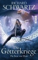 Die Gtterkriege 01. Die Rose von Illian (inbunden)