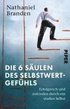 Die 6 Sulen des Selbstwertgefhls