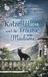 Katze Miou und die Tr�ume von Madame