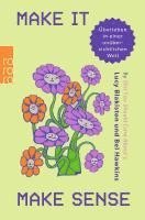 Make It Make Sense (h�ftad)