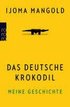 Das deutsche Krokodil