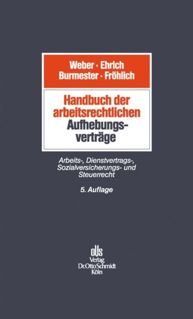 Handbuch der arbeitsrechtlichen AufhebungsvertrÃ¿ge (häftad)