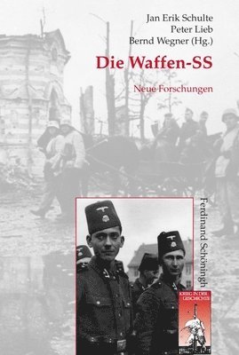 Die Waffen-SS: Neue Forschungen (inbunden)