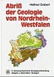 Abri der Geologie von Nordrhein-Westfalen (inbunden)