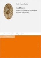 Ars Metrica: Formen Der Vermittlung in Der Antiken Vers- Und Prosodielehre (hftad)