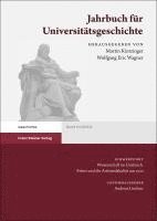 Jahrbuch Fur Universitatsgeschichte 24 (2021): Wissenschaft Im Umbruch. Erfurt Und Die Artistenfakultat Um 1500 (h�ftad)