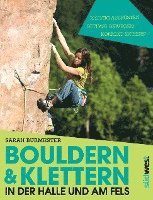 Bouldern & Klettern in der Halle und am Fels (inbunden)