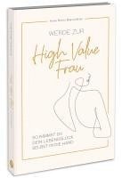 Werde zur High Value Frau (inbunden)