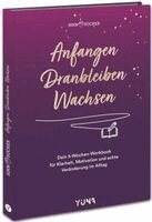Anfangen. Dranbleiben. Wachsen (h�ftad)