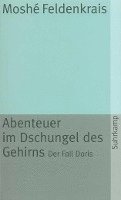 Abenteuer im Dschungel des Gehirns (inbunden)
