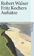 Fritz Kochers Aufstze