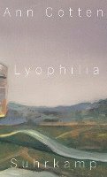Lyophilia (inbunden)