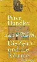 Die Zeit und die Räume (inbunden)