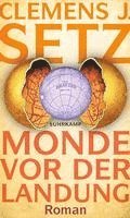 Monde vor der Landung (inbunden)