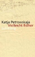 Vielleicht Esther (inbunden)
