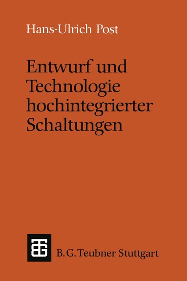 Entwurf und Technologie hochintegrierter Schaltungen (h�ftad)