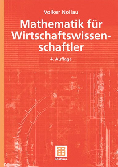 Mathematik f�r Wirtschaftswissenschaftler (h�ftad)