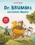 Dr. Brumm: Dr. Brumms verr�ckte Woche