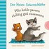 Der kleine Siebenschl�fer: Wir beide passen richtig gut zusammen