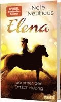 Elena - Ein Leben für Pferde 2: Sommer der Entscheidung (inbunden)